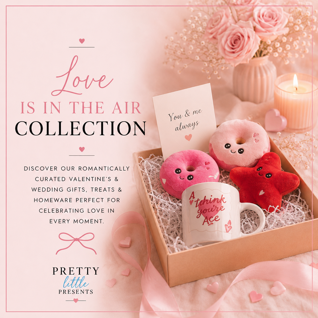 Valentines & Weddings