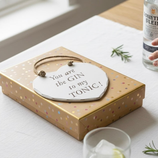 “You Are the Gin to My Tonic” Hanging Plaque