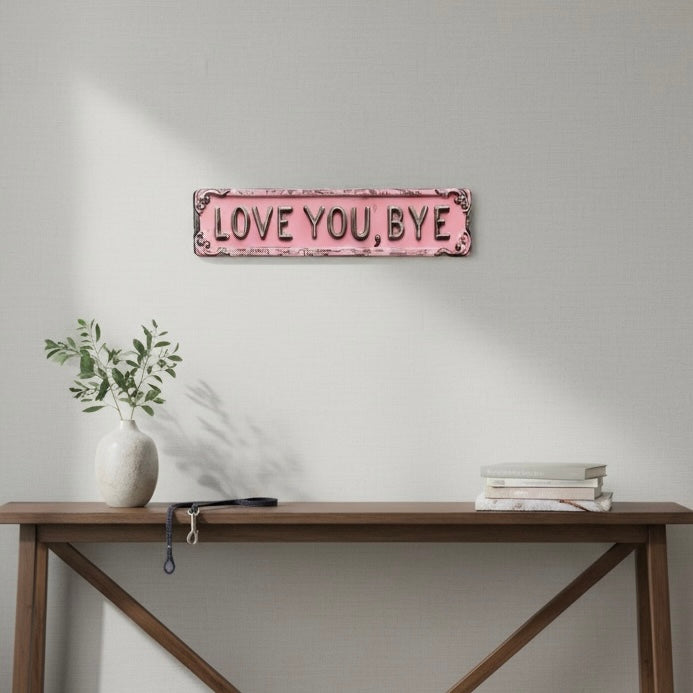 2D Flat ‘ Love You Bye ‘ Sign