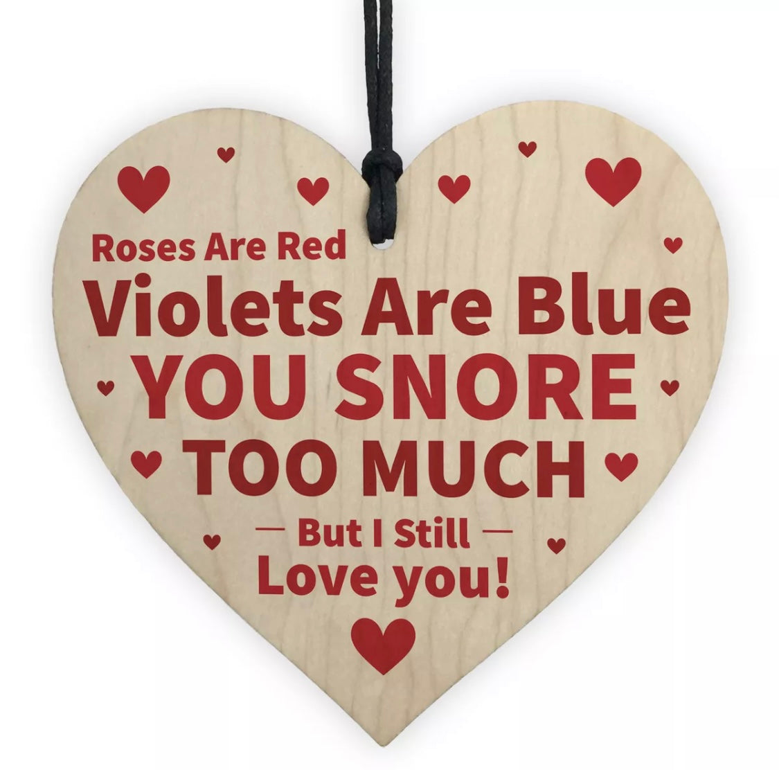 Novelty Valentines Gift | Wooden Hanging Slogan Heart